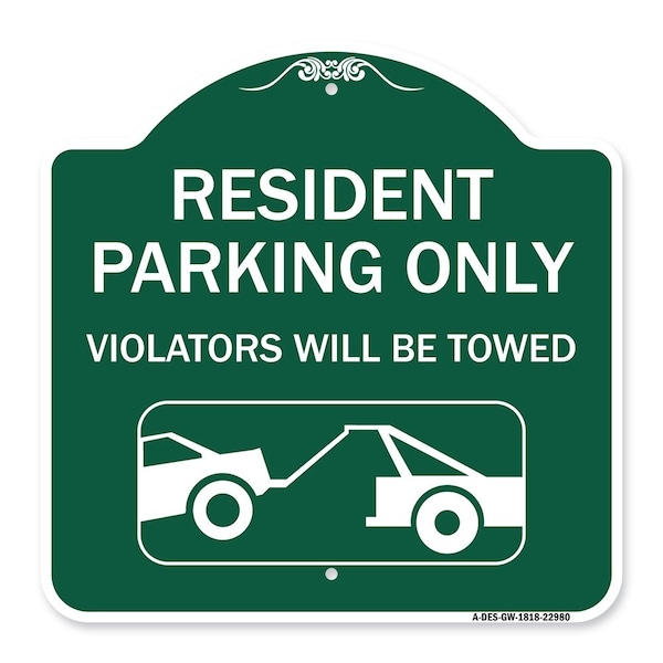 Resident Parking Violators Towed W/ Vehicle Towing Heavy-Gauge Alum Sign, 18" x 18", GW-1818-22980